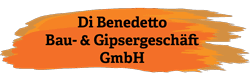 Di Benedetto Bau- & Gipsergeschäft GmbH