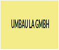 Umbau LA GmbH